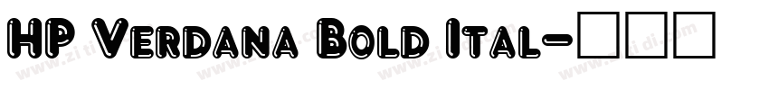 HP Verdana Bold Ital字体转换